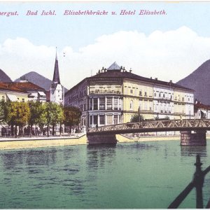 Salzkammergut. Bad Ischl. Elisabethbrücke u. Hotel Elisabeth.