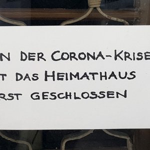 Corona geschlossen Heimathaus