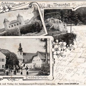 Desselbrunn, Schloss Windern und Traunfall um 1900