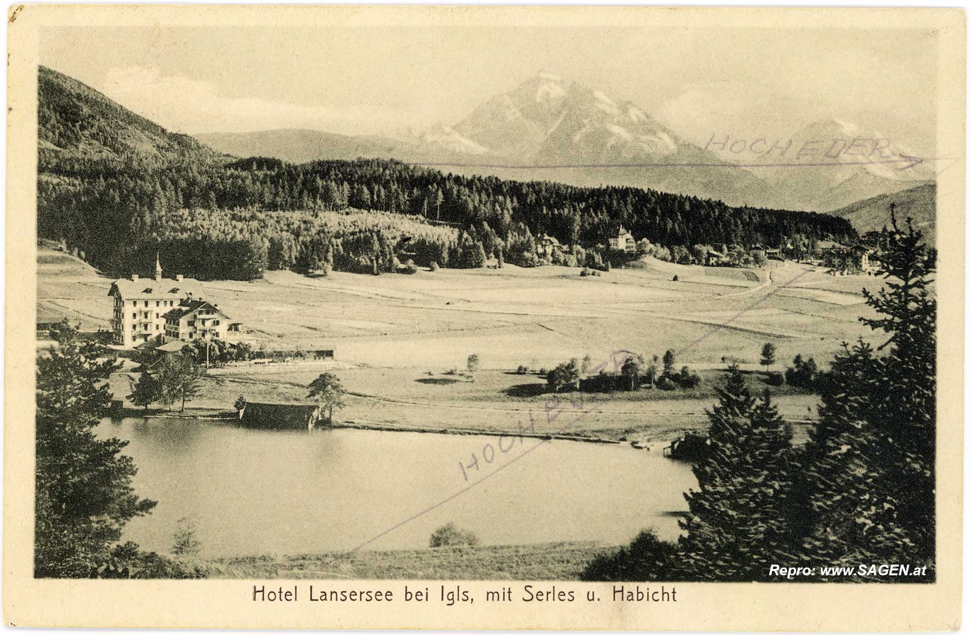 Hotel Lansersee bei Igls, mit Serles und Habicht