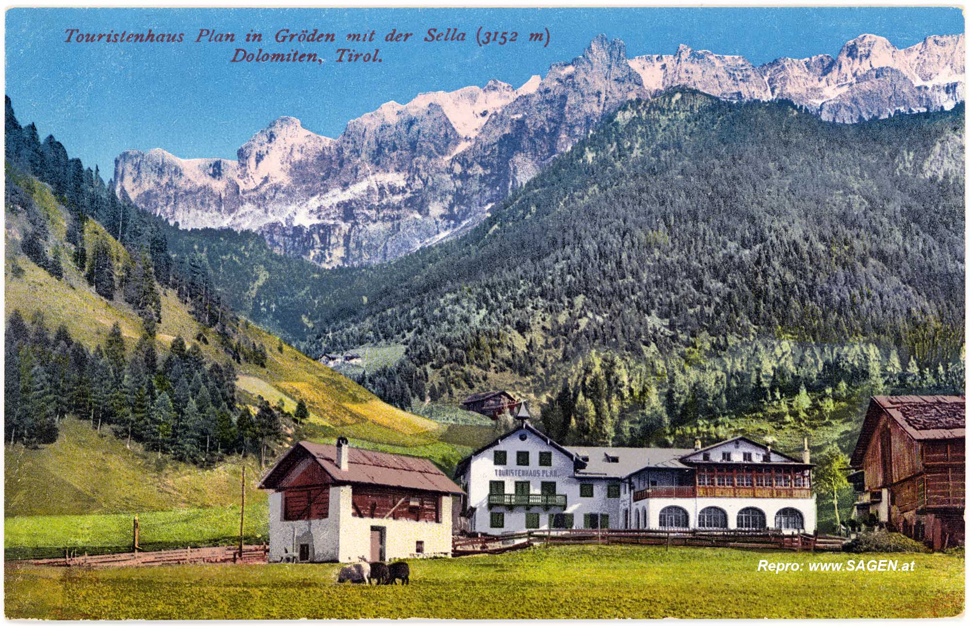 Touristenhaus Plan in Gröden mit der Sella, Dolomiten