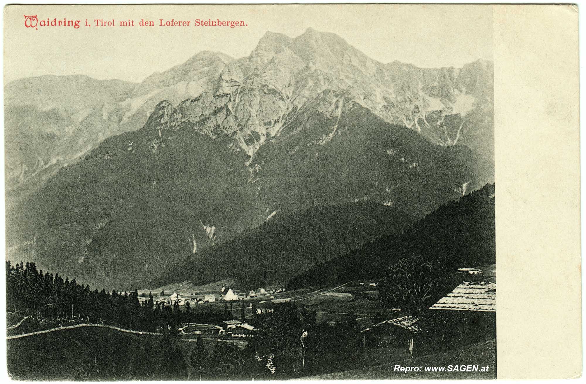 Waidring in Tirol mit den Loferer Steinbergen 1906